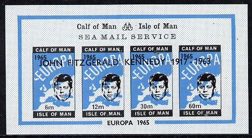 Calf of Man 1965 J F Kennedy Memorial opt'd on Europa (single portrait on each stamp) imperf m/sheet unmounted mint (Rosen CA50LS)