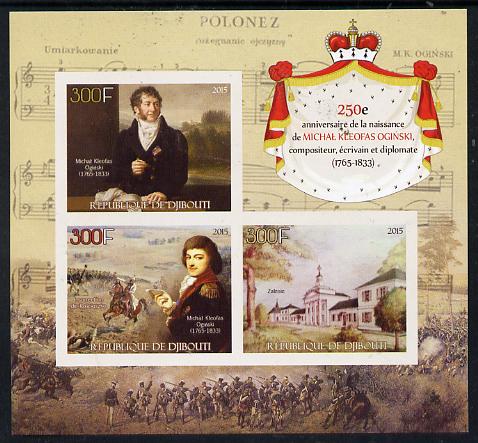 Djibouti 2015 250th Birth Anniversay of Michal Kleofas Oginski imperf sheetlet containing set of 3 unmounted mint