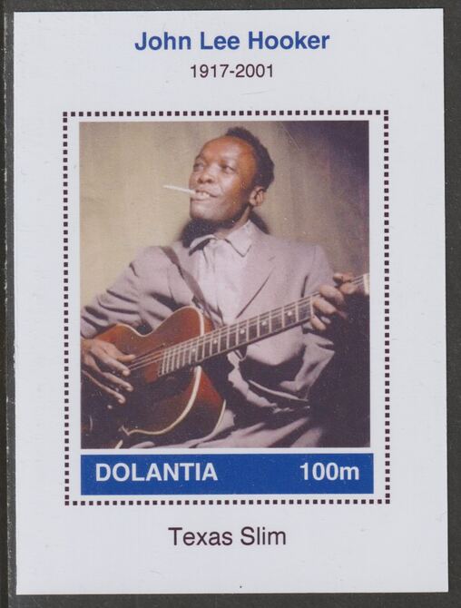 Dolantia (Fantasy) John Lee Hooker imperf deluxe sheetlet on glossy card (75 x 103 mm) unmounted mint