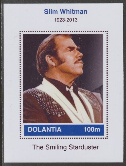 Dolantia (Fantasy) Slim Whitman imperf deluxe sheetlet on glossy card (75 x 103 mm) unmounted mint