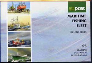 Booklet - Ireland 1991 Fishing Fleet £5 booklet complete with special commemorative first day cancels, SG SB41