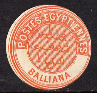 Egypt 1882 Interpostal Seal BALLIANA (Kehr 616 type 8A) unmounted mint.....