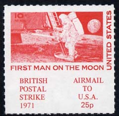 Cinderella - United States 1971 Rouletted 25p red (1969 Man on Moon Stamp) produced for use during Great Britain Postal strike, unmounted mint