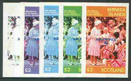 Bernera 1986 Queen's 60th Birthday imperf deluxe sheet (£2 value) with AMERIPEX opt in blue, set of 5 progressive proofs comprising single & various composite combinations unmounted mint
