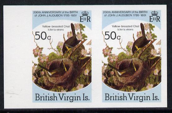 British Virgin Islands 1985 John Audubon Birds 50c Yellow Breasted Chat imperf pair unmounted mint (as SG 590)