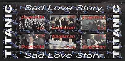 Dagestan Republic 1998 Titanic - Sad Love Story perf sheetlet containing 6 values unmounted mint