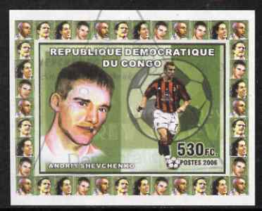 Congo 2006 Footballers #2 Andrey Shevchenko imperf sheetlet cto used