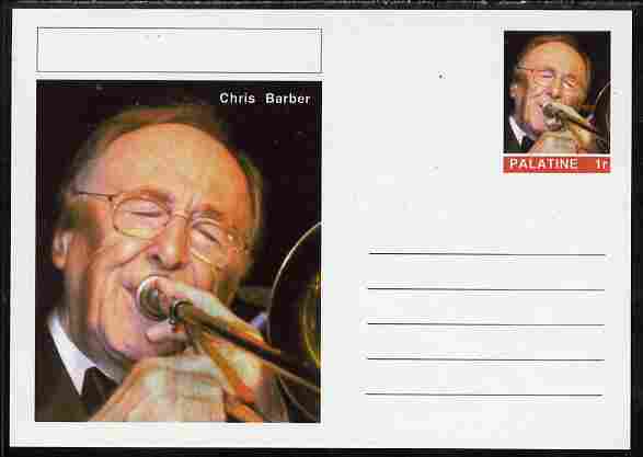 Palatine (Fantasy) Personalities - Chris Barber postal stationery card unused and fine