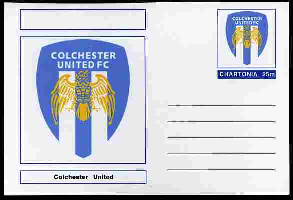 Chartonia (Fantasy) Football Club Badges - Colchester United postal stationery card unused and fine