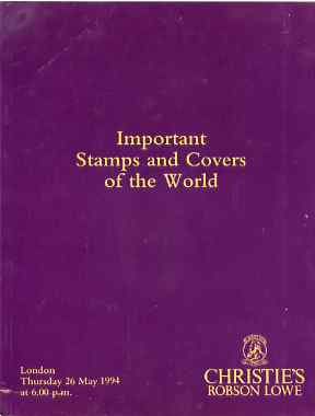 Auction Catalogue - World - Christie's 26 May 1994 - Important Stamps & Covers - catalogue only