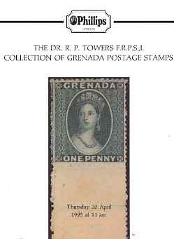 Auction Catalogue - Grenada - Phillips 20 Apr 1995 - the Dr R P Towers coll - catalogue only