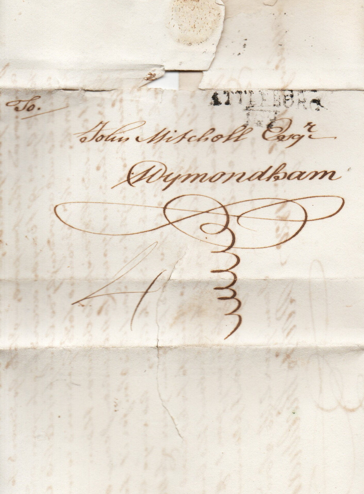 1820 Pre Stamp Entire with 2 Line ATTLEBOROUGH Handstamp &amp; Manuscript 4 in Black indicating Recipient to Pay.