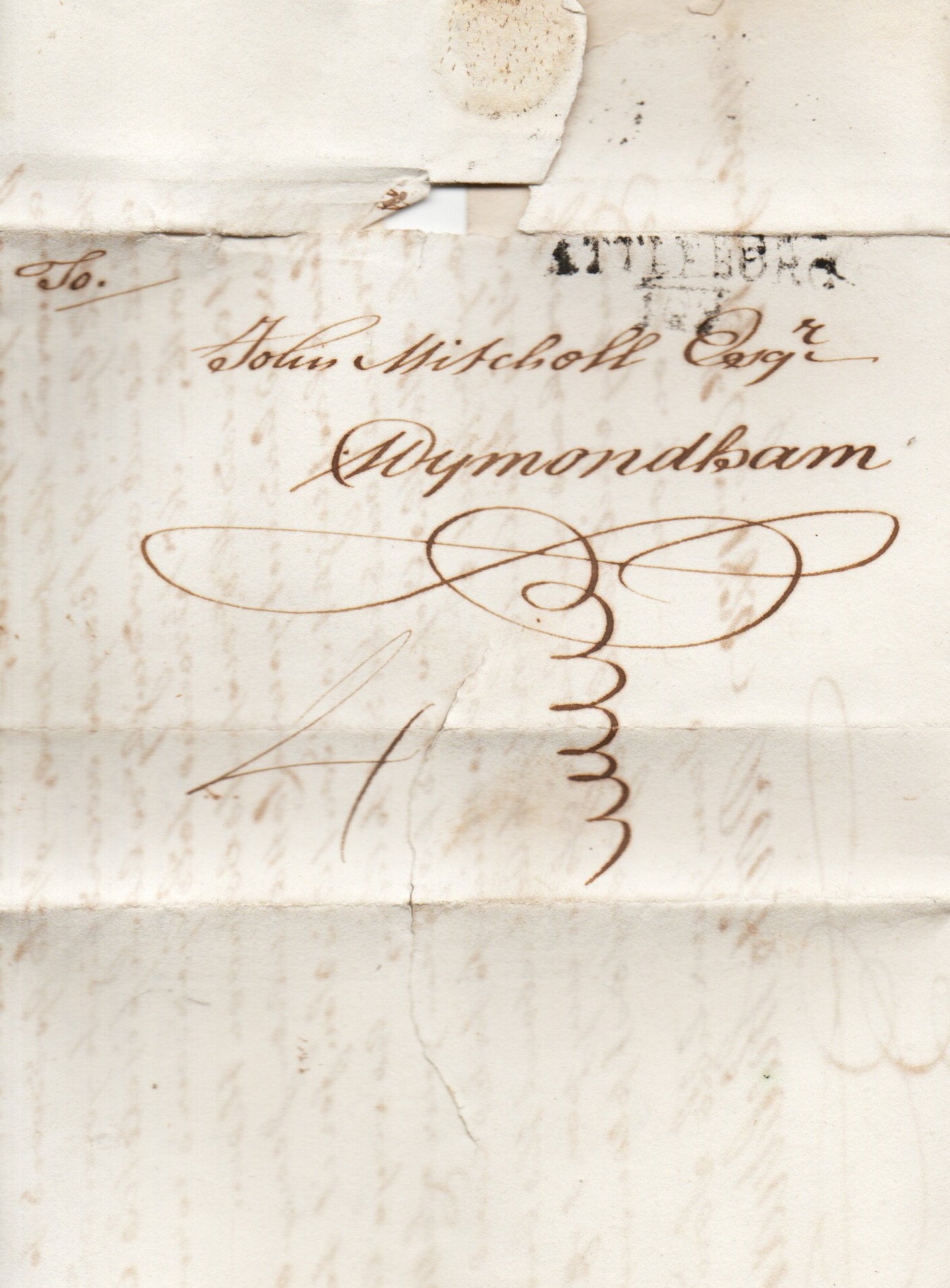 1820 Pre Stamp Entire with 2 Line ATTLEBOROUGH Handstamp &amp; Manuscript 4 in Black indicating Recipient to Pay.
