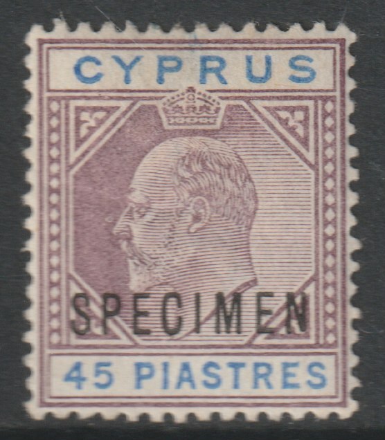 Cyprus 1903 KE7 45pi overprinted SPECIMEN with Short Footed N variety (Position 30) with gum