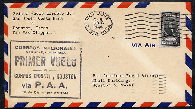 Costa Rica 1946 Pan American Airways First Clipper Air Mail Flight cover to Houston with special Cachet