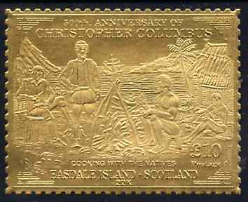 Easdale 1992 Columbus 500th Anniversary Â£10 (Cooking with the Natives) embossed in 22k gold foil unmounted mint