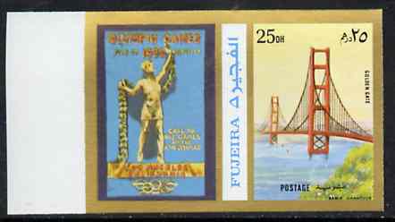 Fujeira 1972 Golden Gate Bridge 25 Dh imperf with label from Olympics Games - People & Places set of 20 unmounted mint, Mi 1048B