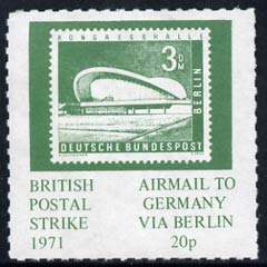 Cinderella - Germany - West Berlin 1971 Rouletted 20p green (1958 Congress Hall Stamp) produced for use during Great Britain Postal strike unmounted mint
