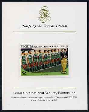 St Vincent - Bequia 1986 World Cup Football 5c (Algerian Team) imperf proof mounted on Format International proof card