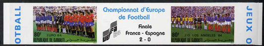 Djibouti 1984 European Football & Los Angeles Olympics set of 2 in se-tenant pair with label between, imperf from limited printing, as SG 934-35