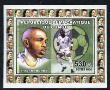 Congo 2006 Footballers #1 - Henry Thierry individual imperf deluxe sheet unmounted mint