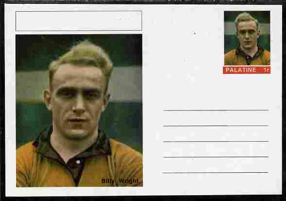 Palatine (Fantasy) Personalities - Billy Wright (football) postal stationery card unused and fine