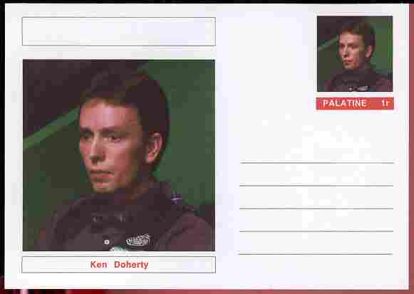 Palatine (Fantasy) Personalities - Ken Doherty (snooker) postal stationery card unused and fine