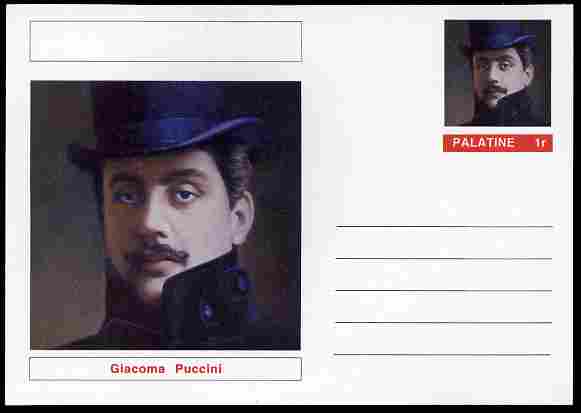 Palatine (Fantasy) Personalities - Giacoma Puccini (Composer) postal stationery card unused and fine