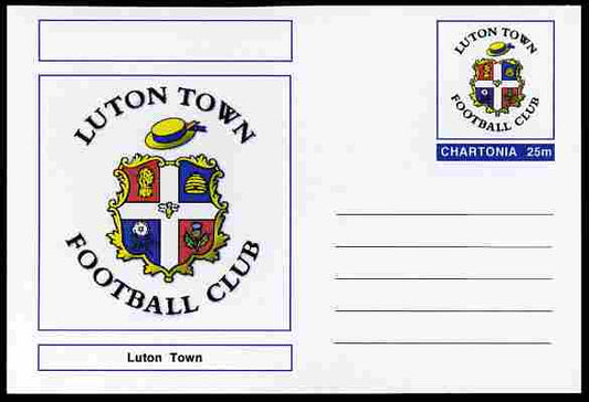 Chartonia (Fantasy) Football Club Badges - Luton Town postal stationery card unused and fine