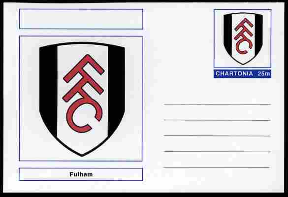 Chartonia (Fantasy) Football Club Badges - Fulham postal stationery card unused and fine
