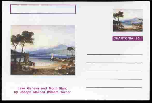 Chartonia (Fantasy) Famous Paintings - Lake Geneva and Mont Blanc by Joseph Mallord William Turner postal stationery card unused and fine