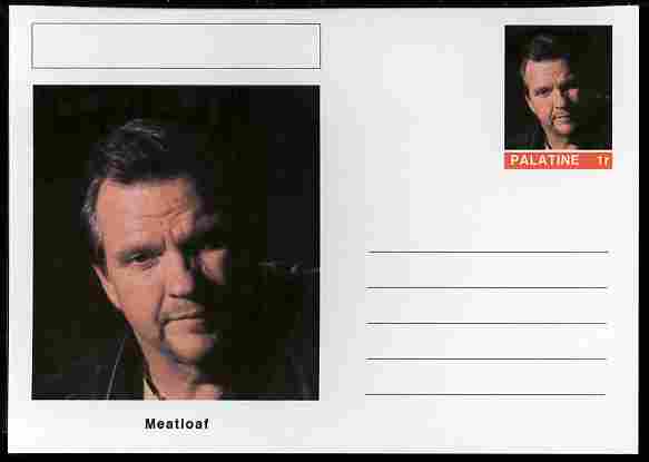 Palatine (Fantasy) Personalities - Meatloaf postal stationery card unused and fine
