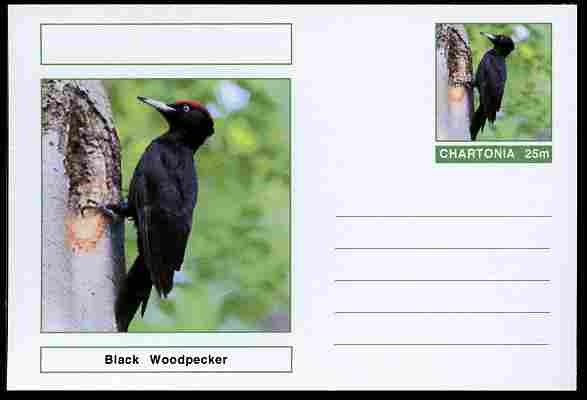 Chartonia (Fantasy) Birds - Black Woodpecker postal stationery card unused and fine