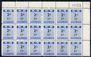Northern Rhodesia 1951-68 Railway Parcel stamp 2d (small numeral) overprinted EP (Pemba) fine unmounted mint corner block of 18 with sheet number