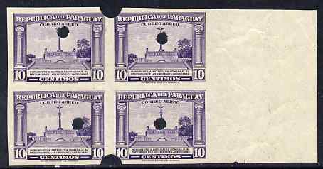 Paraguay 1944-45 Antequera Monument 10c violet imperf marginal proof block of 4 with security punch holes on gummed paper but some wrinkling, as SG 599 (ex Waterlow archives)