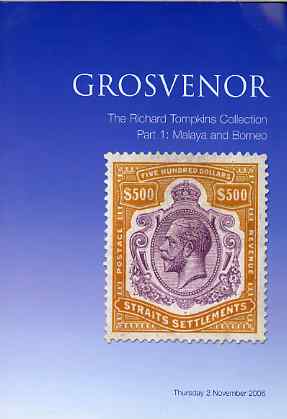 Auction Catalogue - Malaya & Borneo - Grosvenor 2 Nov 2006 - The Richard Tompkins coll - catalogue only
