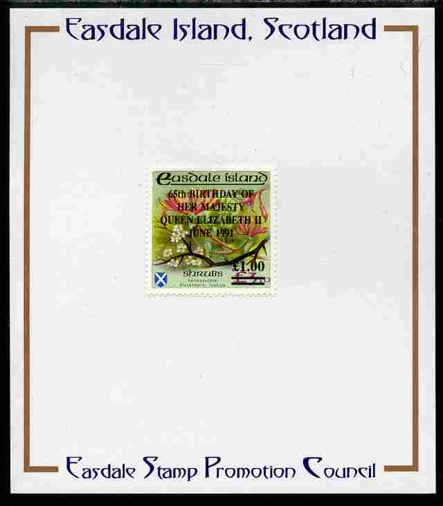 Easdale 1991 65th Birthday of Queen Elizabeth overprinted in black on Flora & Fauna perf definitive £1 on £3.10 (Shrubs) mounted on Publicity proof card issued by the Easdale Stamp Promotion Council 