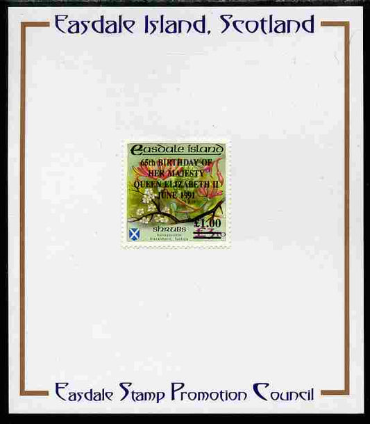 Easdale 1991 65th Birthday of Queen Elizabeth overprinted in black on Flora & Fauna perf definitive £1 on £3.10 (Shrubs) mounted on Publicity proof card issued by the Easdale Stamp Promotion Council 