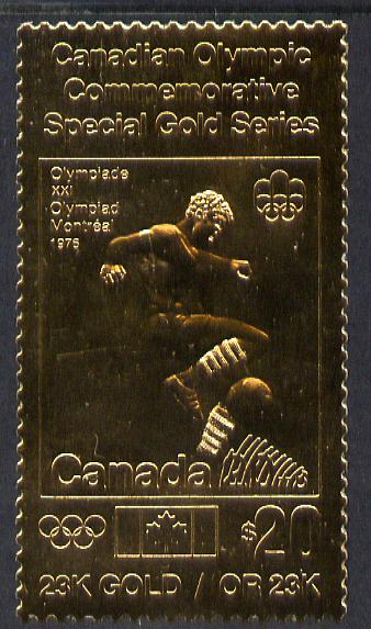 Canada 1976 Montreal Olympic Games (09th issue) $20 perf embossed in 23k gold foil showing Soccer (similar to SG 831) unmounted mint